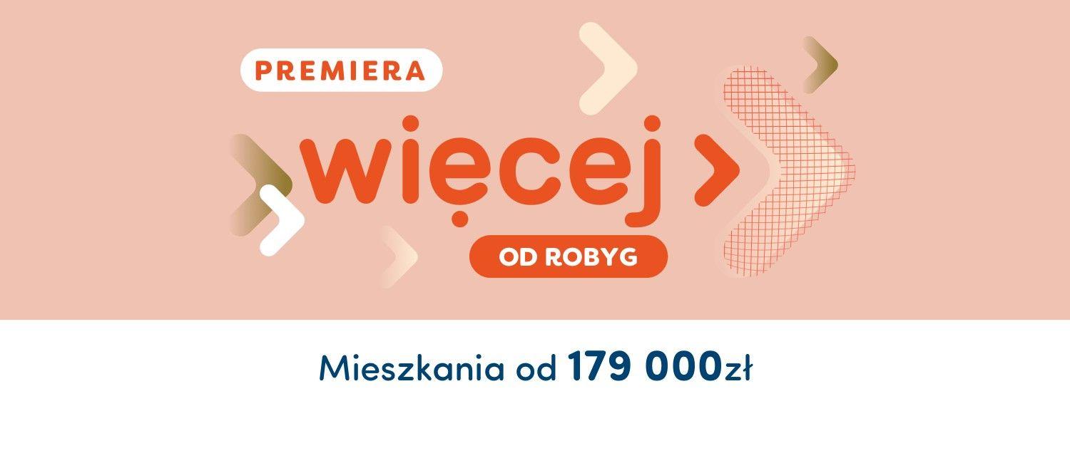 Więcej - Premiera nowej inwestycji