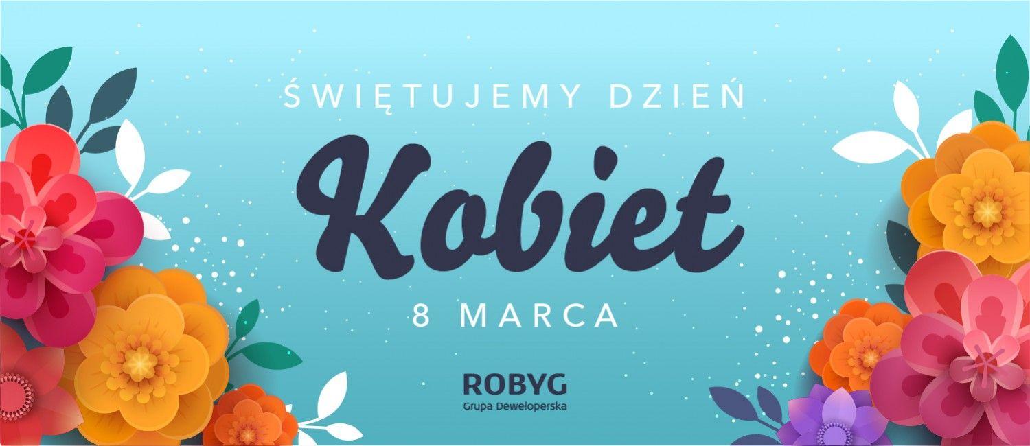 Dzień kobiet z ROBYG