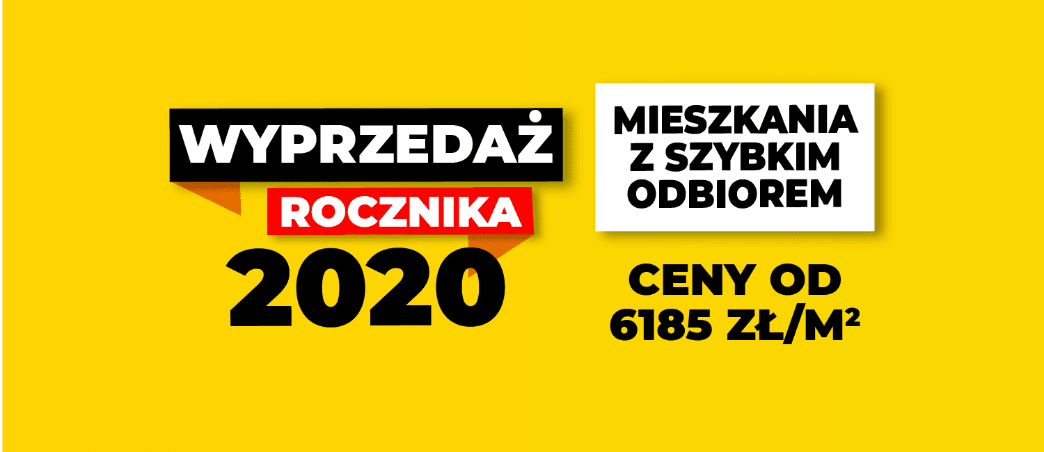 Wyprzedaż rocznika 2020. Mieszkania z szybkim odbiorem