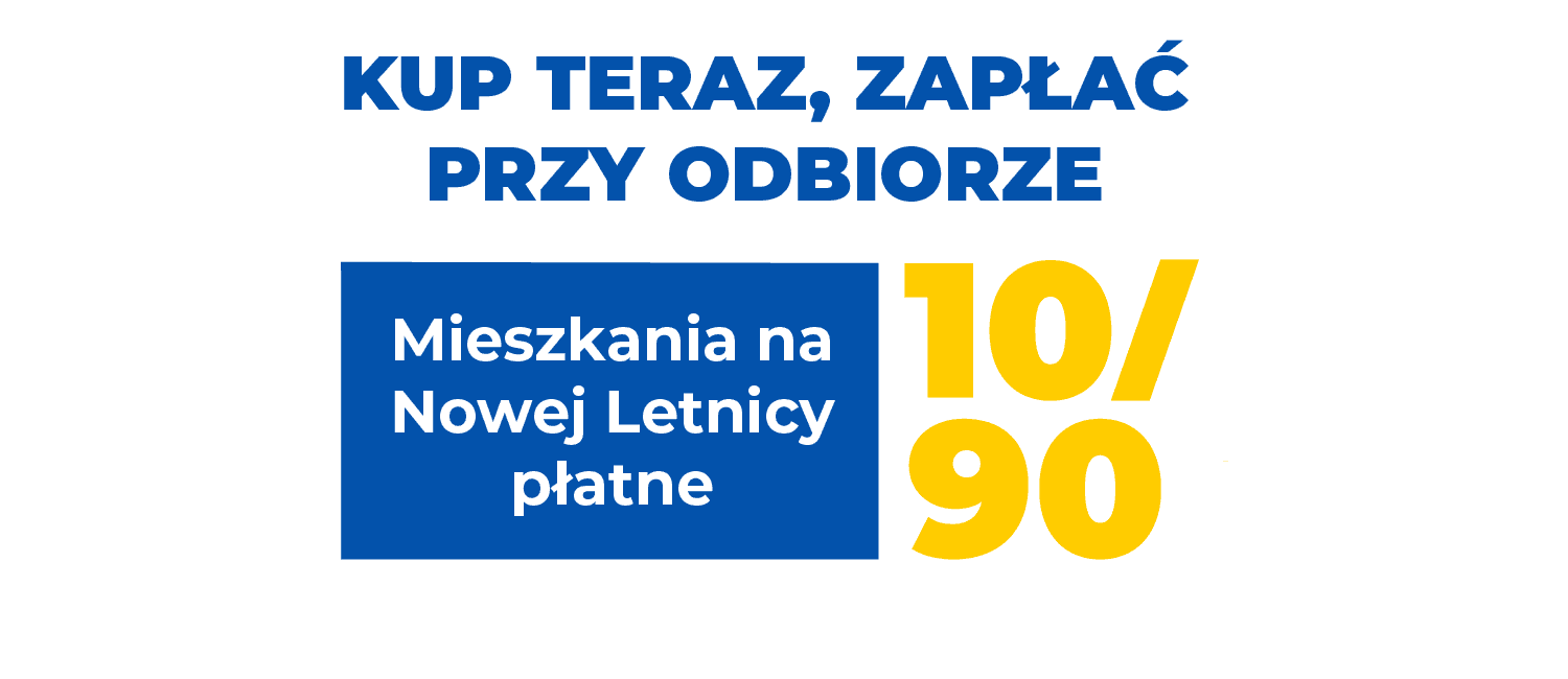 Promocja 10/90 na mieszkania z Nowej Letnicy