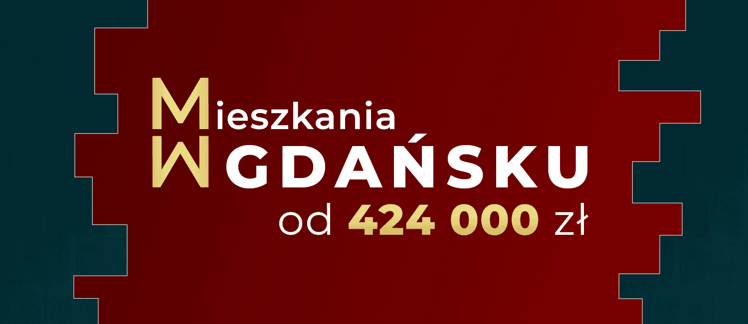 Mieszkania w Gdańsku już od 424 000 zł!