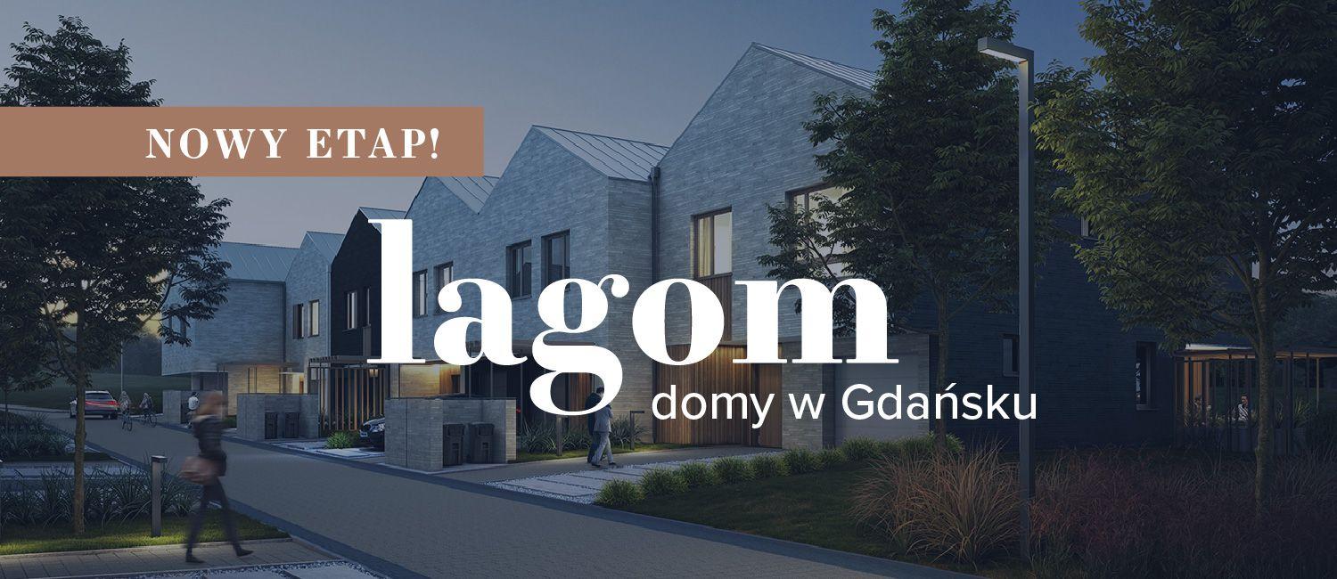 Lagom - poznaj nowy etap osiedla!