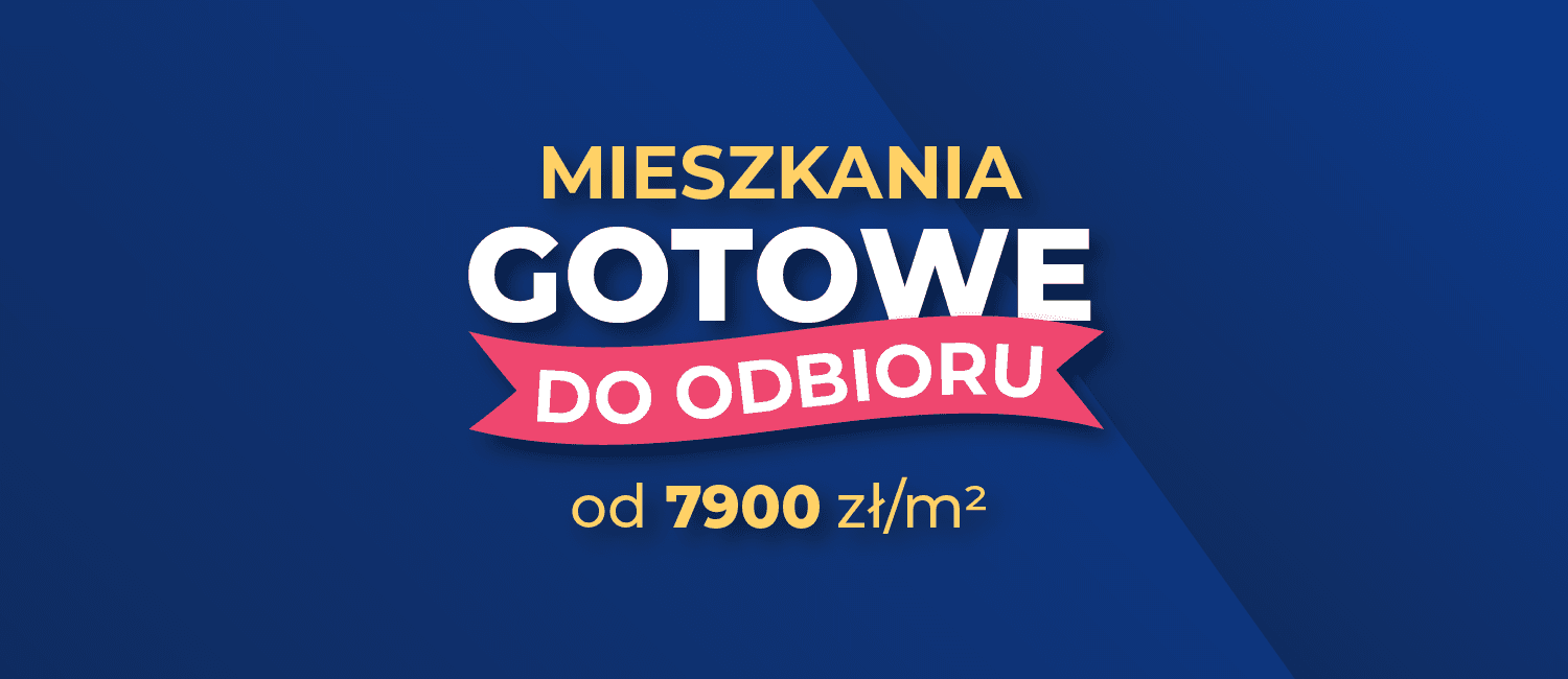 Mieszkania gotowe do odbioru - poznaj ofertę!