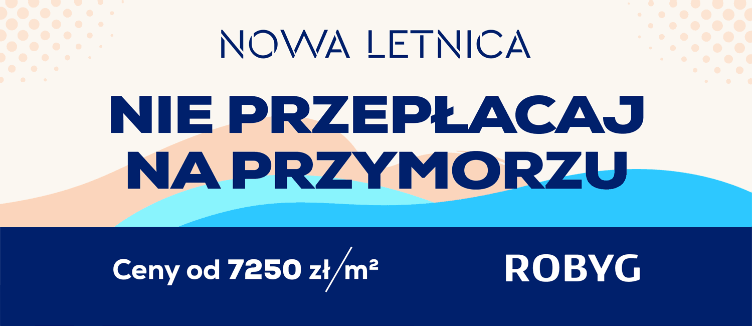 Mieszkania z widokiem na morze na Nowej Letnicy. Ceny od 7250 zł/m2.