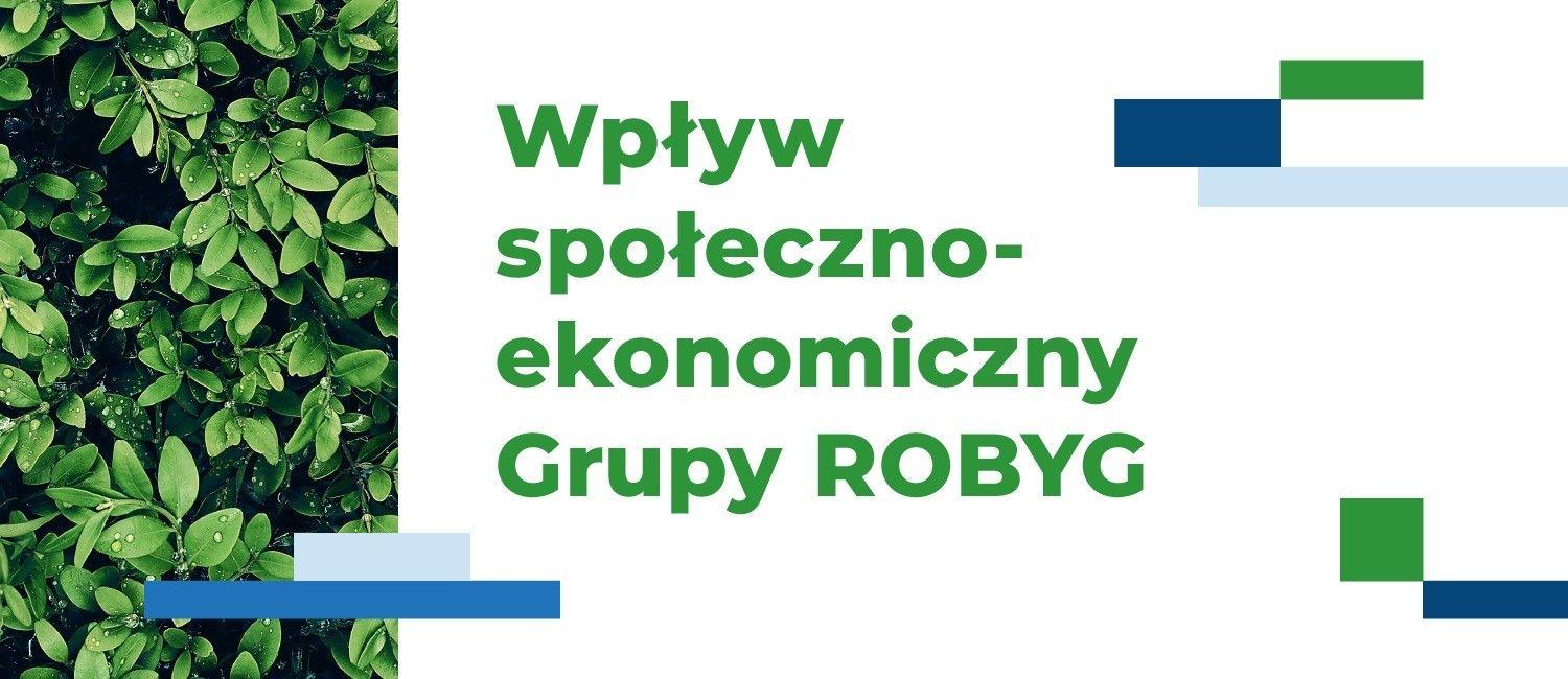ROBYG pierwszym deweloperem w Polsce, który opublikował raport wpływu.